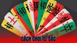 Cách chơi tứ sắc